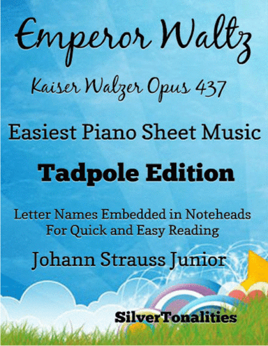 Emperor Waltz Opus 437 Easiest Piano Sheet Music 2nd Edition (arr. SilverTonalities)