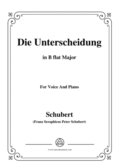 Schubert-Die Unterscheidung,Op.95,No.1,in B flat Major,for Voice and Piano (arr. MSM)