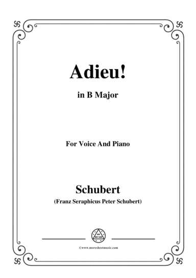 Schubert-Adieu!,in B Major,for Voice&Piano (arr. MSM)