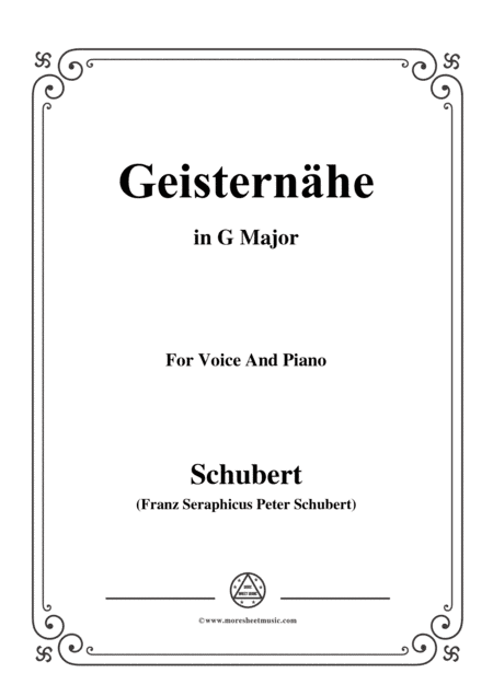 Schubert-Geisternähe,in G Major,for Voice and Piano (arr. MSM)