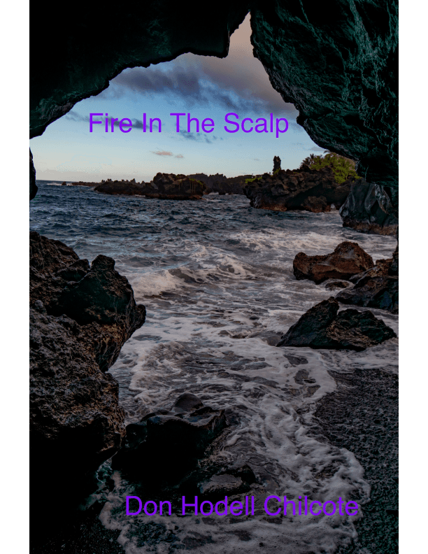 Fire In The Scalp