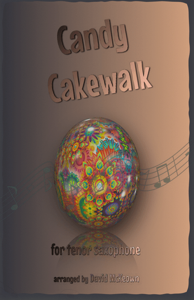 The Candy Cakewalk, for Tenor Saxophone Duet
