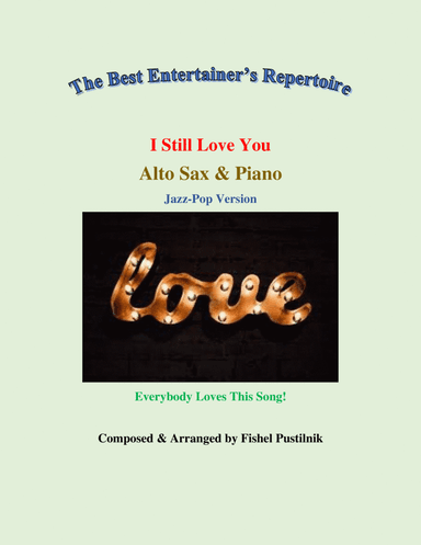 "I Still Love You" Piano Background for Alto Sax and Piano