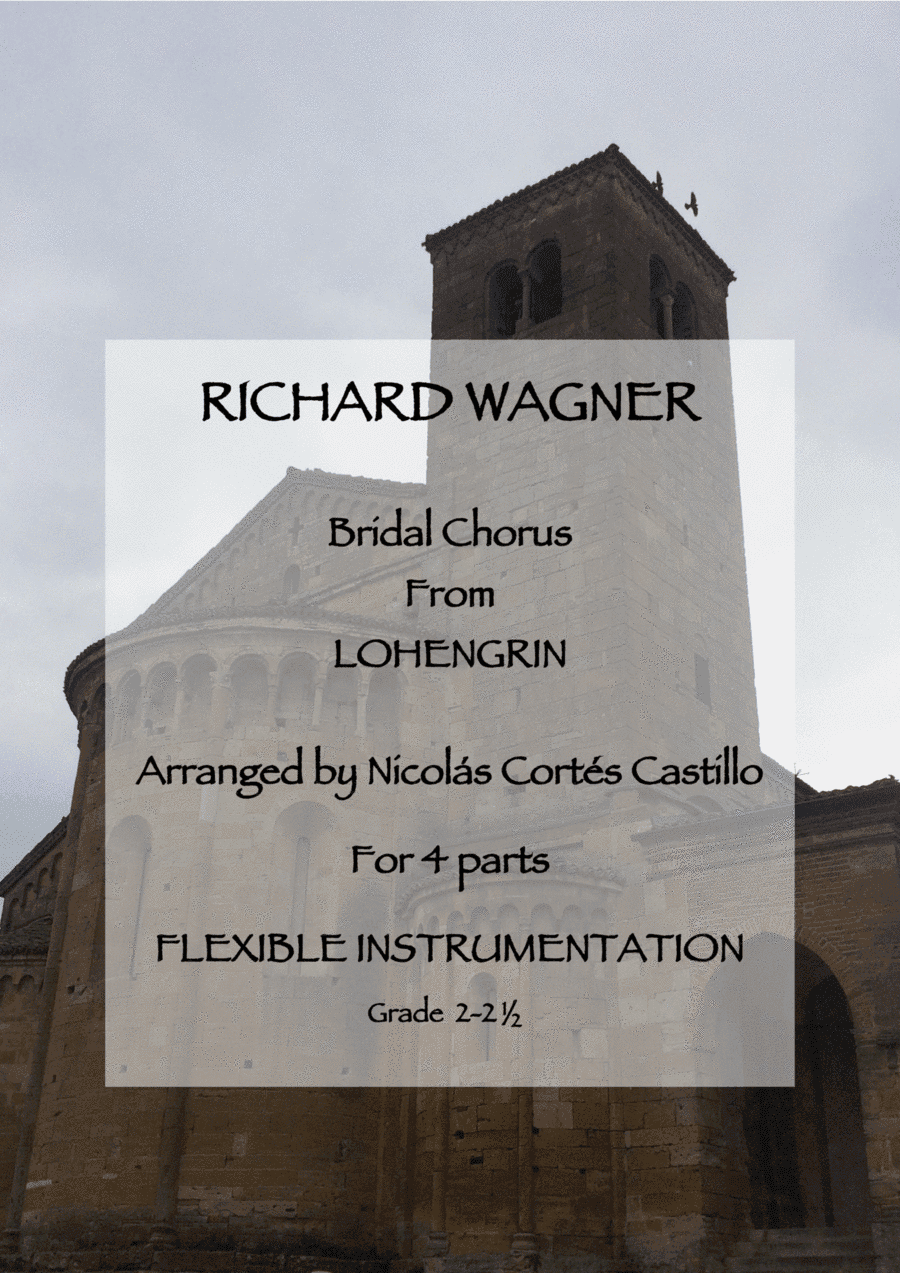 Richard Wagner - Bridal Chorus (Wedding March) for Flexible Instrumentation (arr. Nicolás Cortés Castillo)