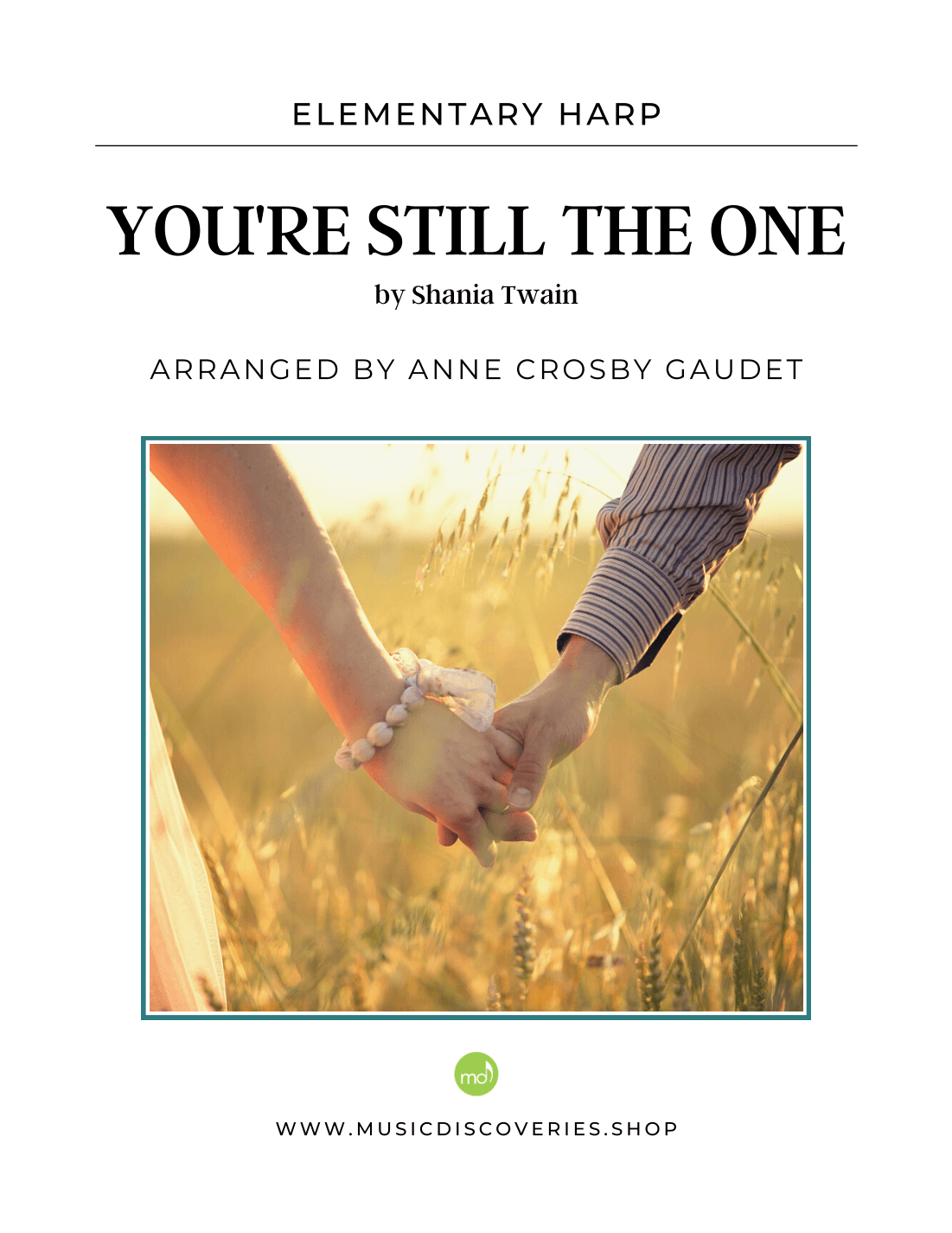 You're Still The One (arr. Anne Crosby Gaudet)