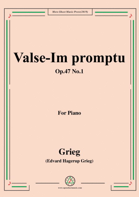 Grieg-Valse-Im promptu Op.47 No.1,for Piano (arr. MSM)