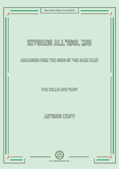 Cesti-Intorno all'idol mio, for Cello and Piano (arr. MSM)