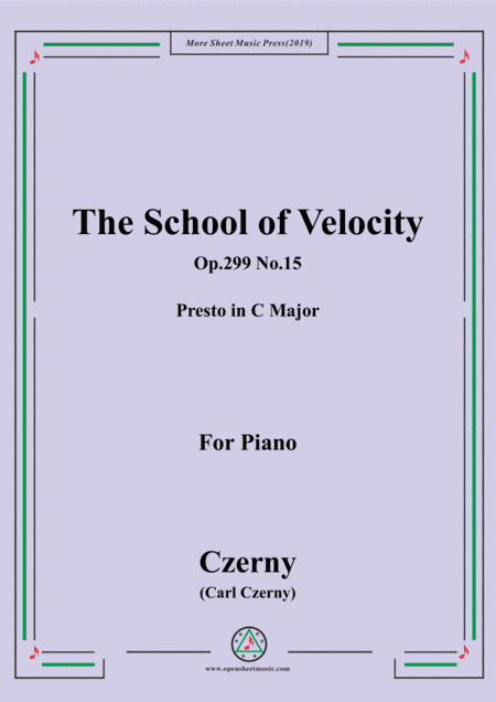 Czerny-The School of Velocity,Op.299 No.15,Presto in C Major,for Piano (arr. MSM)