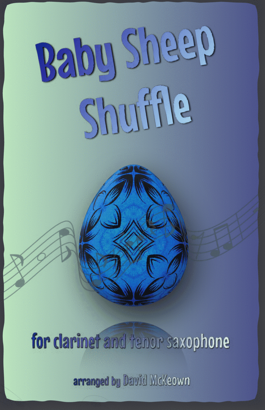 The Baby Sheep Shuffle for Clarinet and Tenor Saxophone Duet