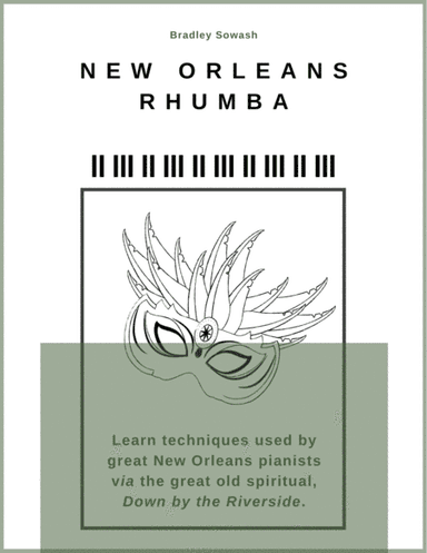 Down by the Riverside - New Orleans Rhumba Style (arr. Bradley Sowash Music)
