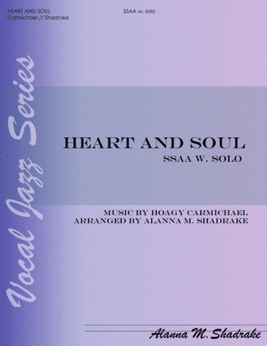 Heart and Soul (arr. Alanna M. Shadrake)