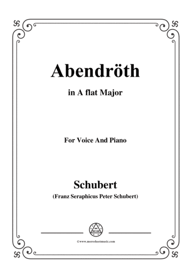 Schubert-Abendröth,in A flat Major,for Voice&Piano (arr. MSM)