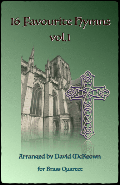 16 Favourite Hymns Vol.1 for Brass Quartet (arr. David McKeown)