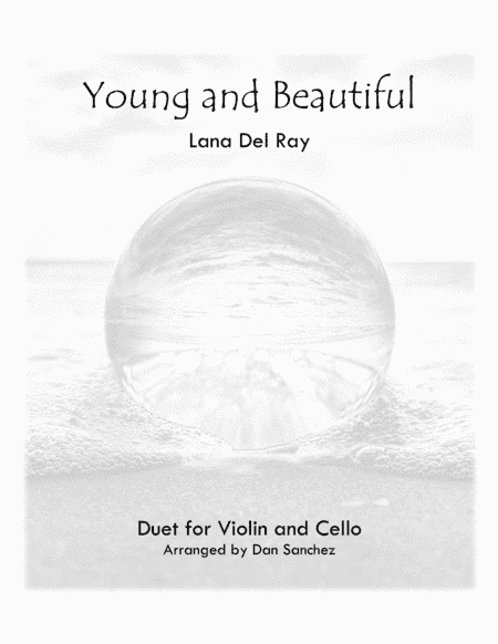 Young And Beautiful (arr. Dan Sanchez)