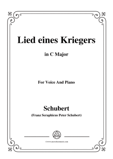 Schubert-Lied eines Kriegers,D.822,in C Major,for Voice and Piano (arr. MSM)