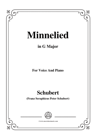 Schubert-Minnelied,in G Major,for Voice&Piano (arr. MSM)