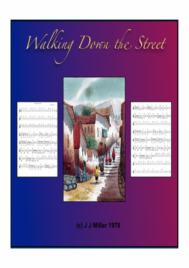 Walking Down the Street