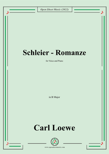 Loewe-Schleier-Romanze,in B Major,for Voice and Piano (arr. OSM Press)