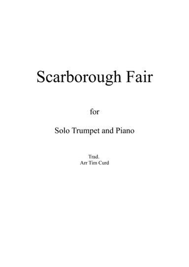 Scarborough Fair for Solo Trumpet in Bb and Piano (arr. Tim Curd)