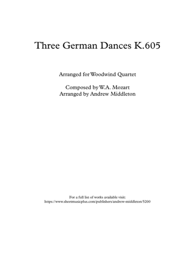 Three German Dances K.605 arranged for Wind Quartet (arr. Andrew Middleton)