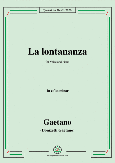 Donizetti-La lontananza,A 559,in e flat minor,for Voice and Piano (arr. MSM)