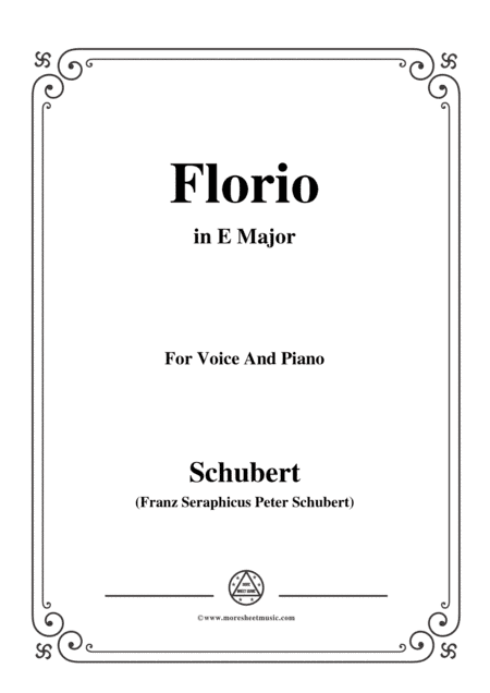 Schubert-Florio,Op.124 No.2,in E Major,for Voice&Piano (arr. MSM)
