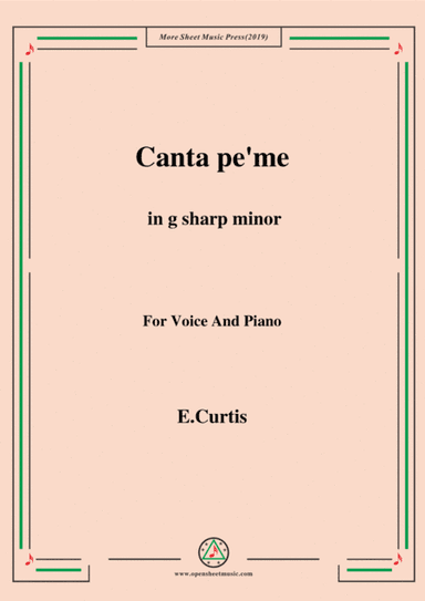 De Curtis-Canta pe' me in g sharp minor (arr. MSM)