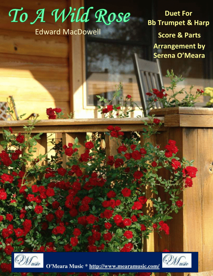 To a Wild Rose, Duet for Bb Trumpet & Pedal Harp (arr. Serena O’Meara)