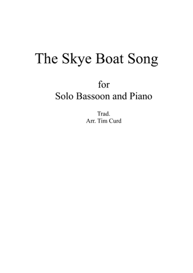 The Skye Boat Song. For Solo Bassoon and Piano (arr. Tim Curd)