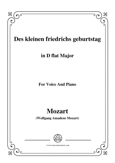Mozart-Des kleinen friedrichs geburtstag,in D flat Major,for Voice and Piano (arr. MSM)