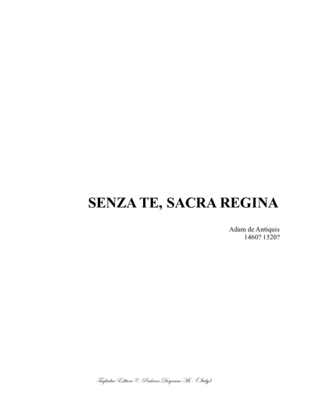SENZA TE SACRA REGINA - A. de Antiquis - SATB (arr. Renato Tagliabue)