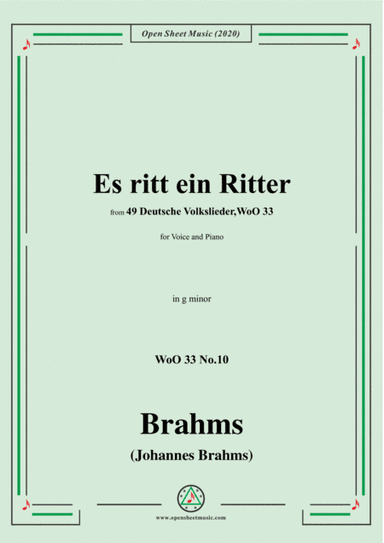 Brahms-Es ritt ein Ritter,WoO 33 No.10,in g minor,for Voice and Piano (arr. MSM)