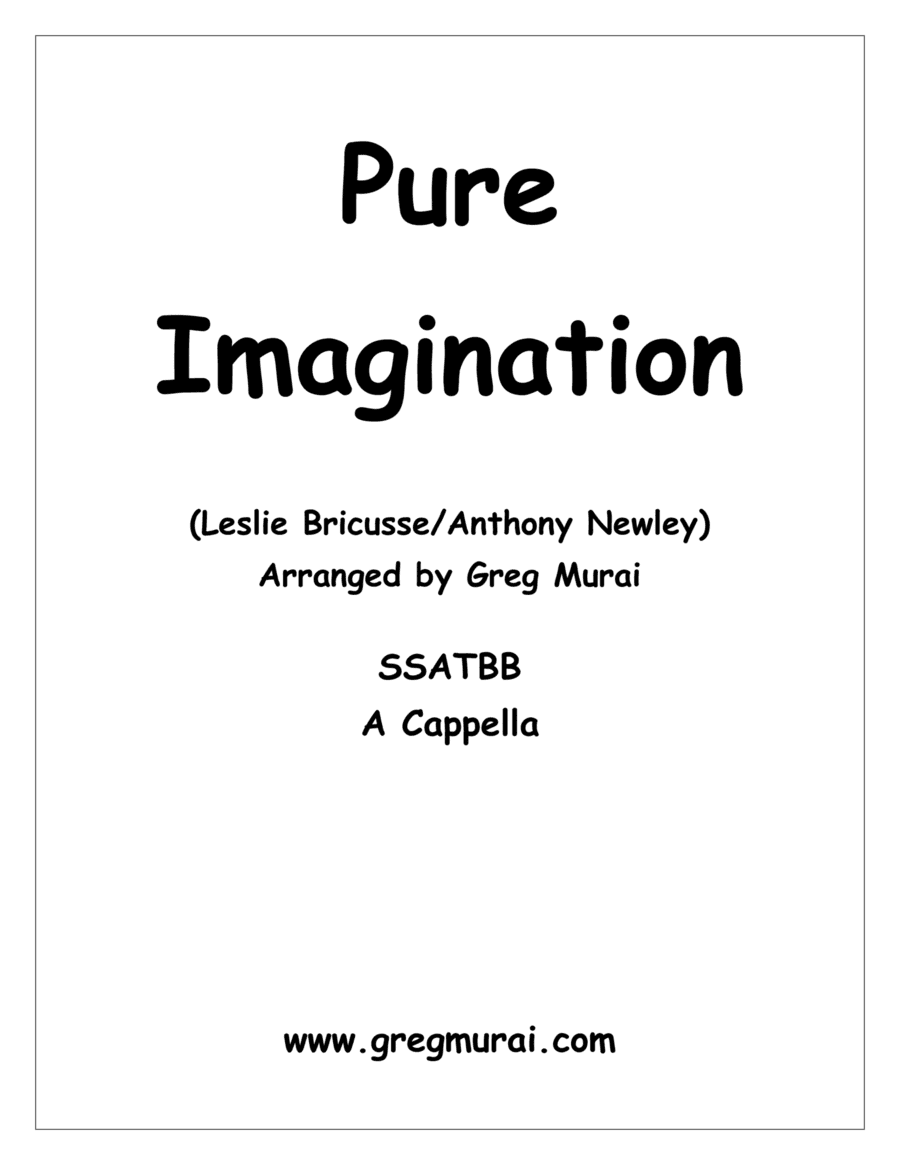 Pure Imagination (arr. Greg Murai)