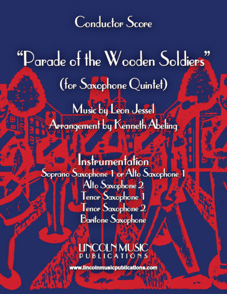 Parade of the Wooden Soldiers (for Saxophone Quintet SATTB or AATTB) (arr. Kenneth Abeling)