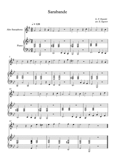 Sarabande, George Frideric Handel, For Alto Saxophone & Piano (arr. Eugene Egorov)