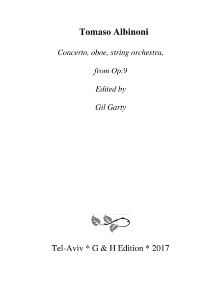 Concertos, oboe, string orchestra, Op.9, no.2,5,8,11 (Original version - score and parts) (arr. Gil Garty)