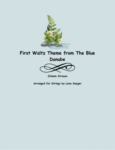 Theme from the Blue Danube Waltz (two violins and cello) (arr. Lena Seeger)