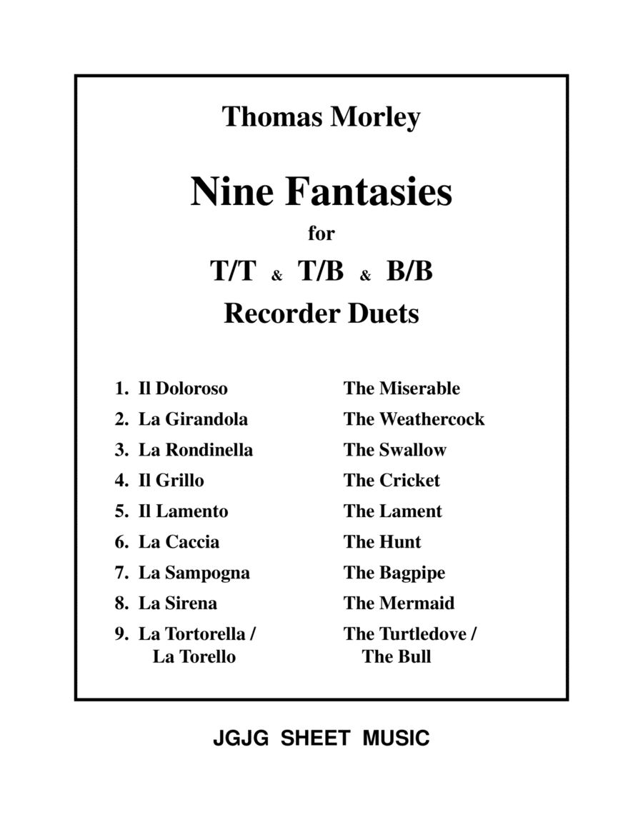Nine Morley Fantasies for Tenor & Bass Recorder Duets (arr. John Geohegan)