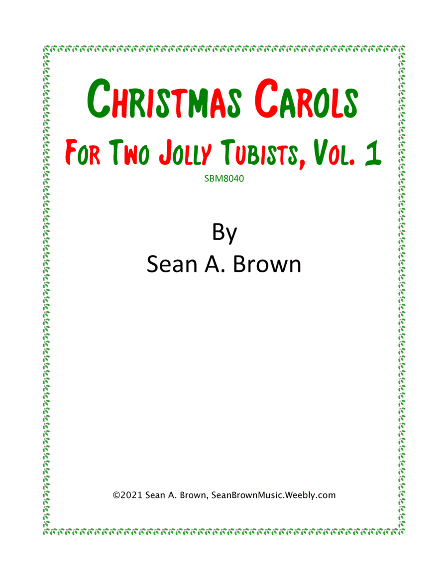 Christmas Carols for Two Jolly Tubists, Vol. 1 (arr. Sean A. Brown)