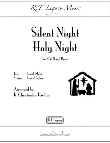 Silent Night, Holy Night - SATB and Piano (arr. R.T. Legacy)
