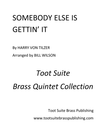Somebody Else Is Gettin' It (arr. Bill Wilson)