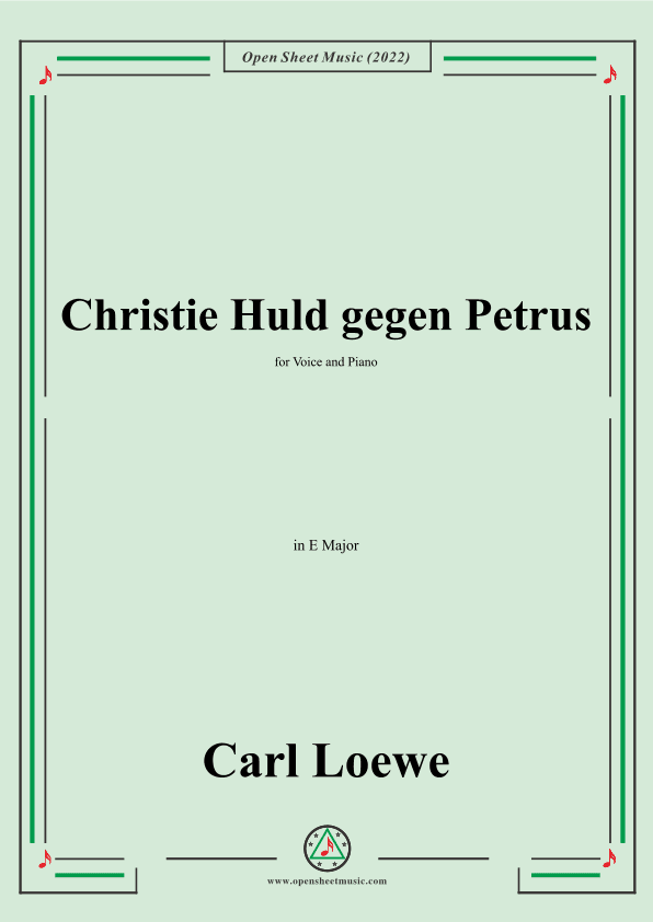 Loewe-Christie Huld gegen Petrus,in E Major,for Voice and Piano (arr. OSM Press)