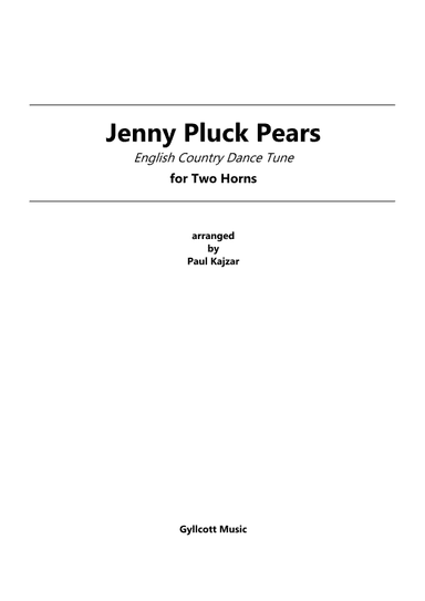 Jenny Pluck Pears (Two Horns) (arr. Paul Kajzar)