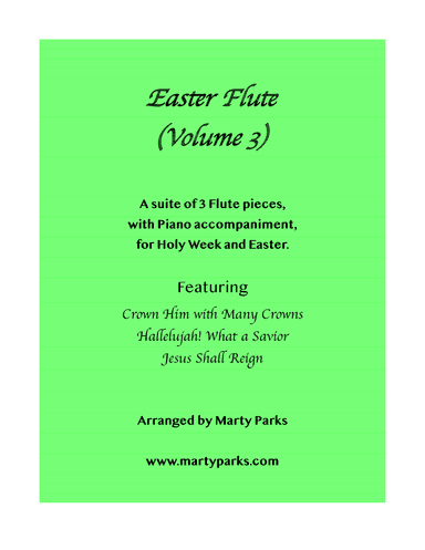 Easter Flute (Volume 3) (arr. Marty Parks)