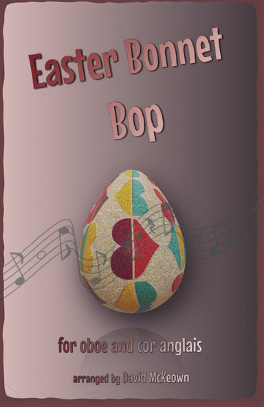 The Easter Bonnet Bop for Oboe and Cor Anglais Duet
