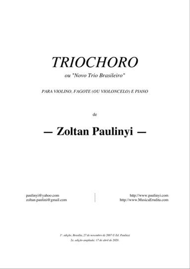 Triochoro for piano, violin, bassoon (or cello): the New Brazilian Trio. 19 min. Full score and comp