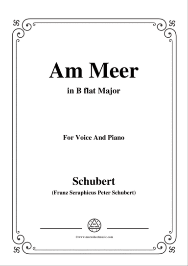 Schubert-Am meer in B flat Major,for voice and piano
