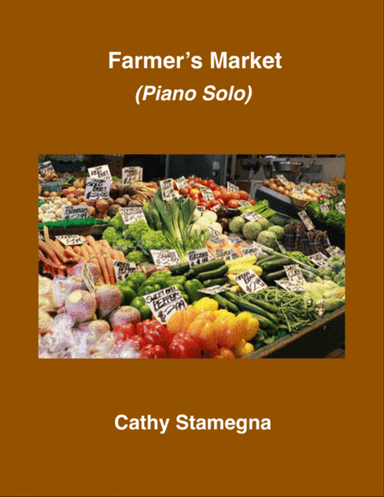Farmer’s Market (Piano Solo)