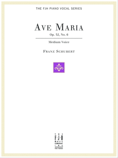 Ave Maria Op. 52, No.6, For Medium Voice and Piano