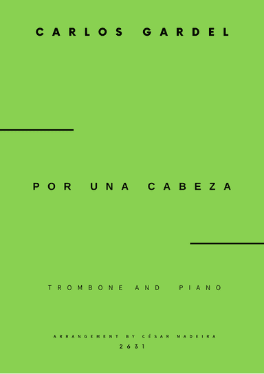 Por Una Cabeza - Trombone and Piano - W/Chords (Full Score and Parts)